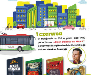 Lublin - Dzień Dziecka na MAXA w komunikacji miejskiej [AUDIO]