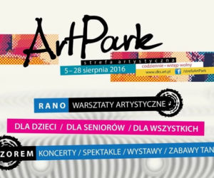 ArtPark 2016: Trzy tygodnie imprez w parku Rydza-Śmigłego [ZA DARMO]