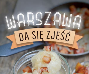 Warszawa da się zjeść