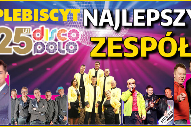25 LAT DISCO POLO. Głosuj na najlepszy zespół!