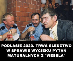 Matura 2020: MEMY o Podlasiu. Maturzyści śmieją się z przecieków