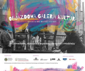 Lubelskie - wystartowała multimedialna Objazdowa Galeria Kultur [AUDIO]