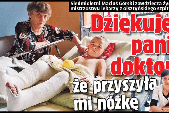 Dziękuję pani doktor że przyszyła mi nóżkę