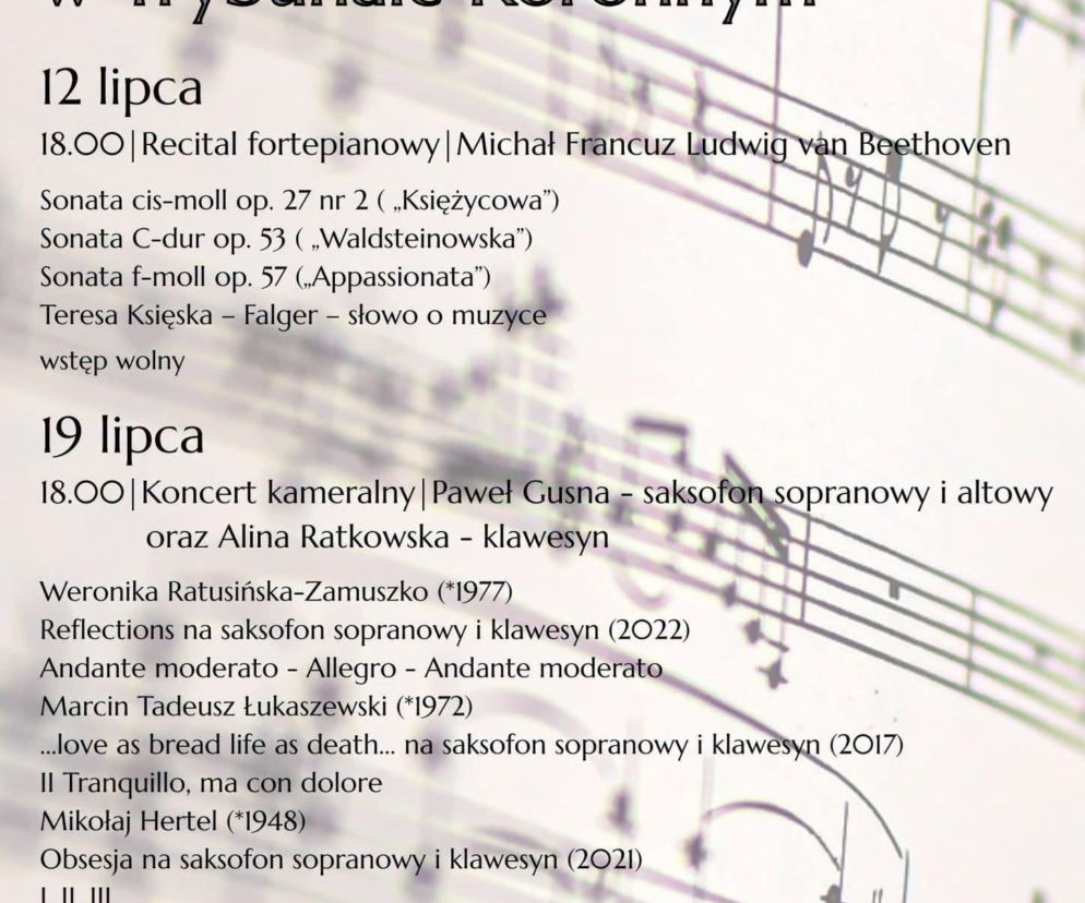 Plakat wydarzenia Lipcowe koncerty w Trybunale Koronnym na tle zapisu nutowego. O szczegółach dowiesz się z Radioplus.