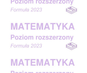 Matura 2026 z matematyki ROZSZERZONEJ: arkusze CKE, poziom podstawowy [Formuła 2023] 11.05.2026