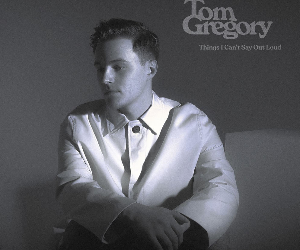 Tom Gregory zaskoczył albumem Things I Can’t Say Out Loud! Musicie go sprawdzić