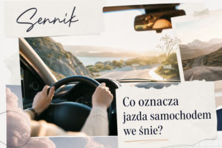 Jazda samochodem we śnie: znaczenie snu i możliwe interpretacje