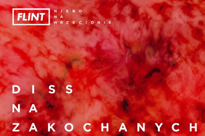 Flint dissuje zakochanych. Nowa piosenka Flinta już w sieci [AUDIO]