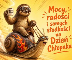 Śmieszna kartka na Dzień Chłopaka