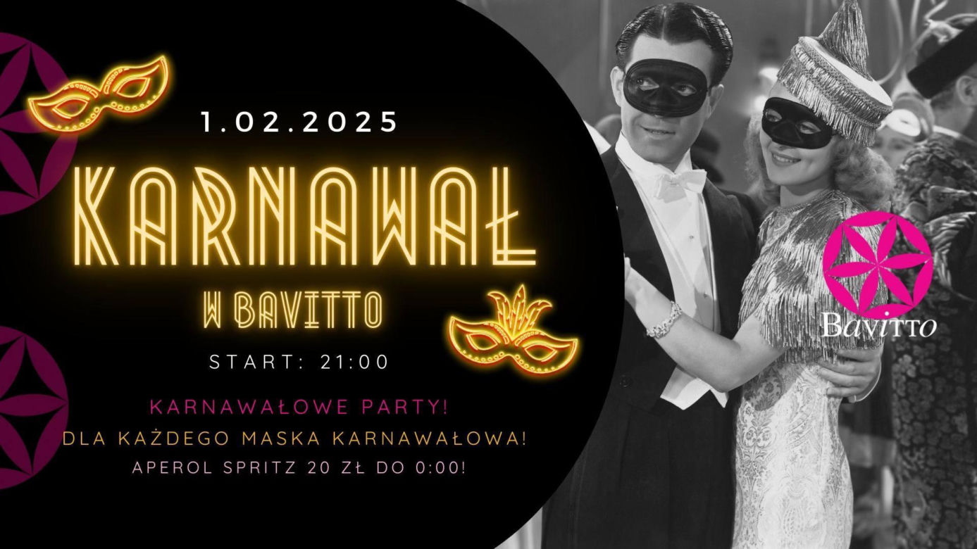 Karnawał w Bavitto - sobota 1 lutego
