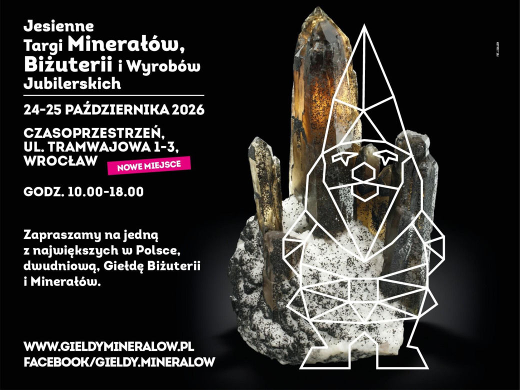Wrocław szykuje się na wielkie targi minerałów. W programie wyjątkowe atrakcje