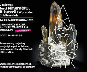 Wrocław szykuje się na wielkie targi minerałów. W programie wyjątkowe atrakcje