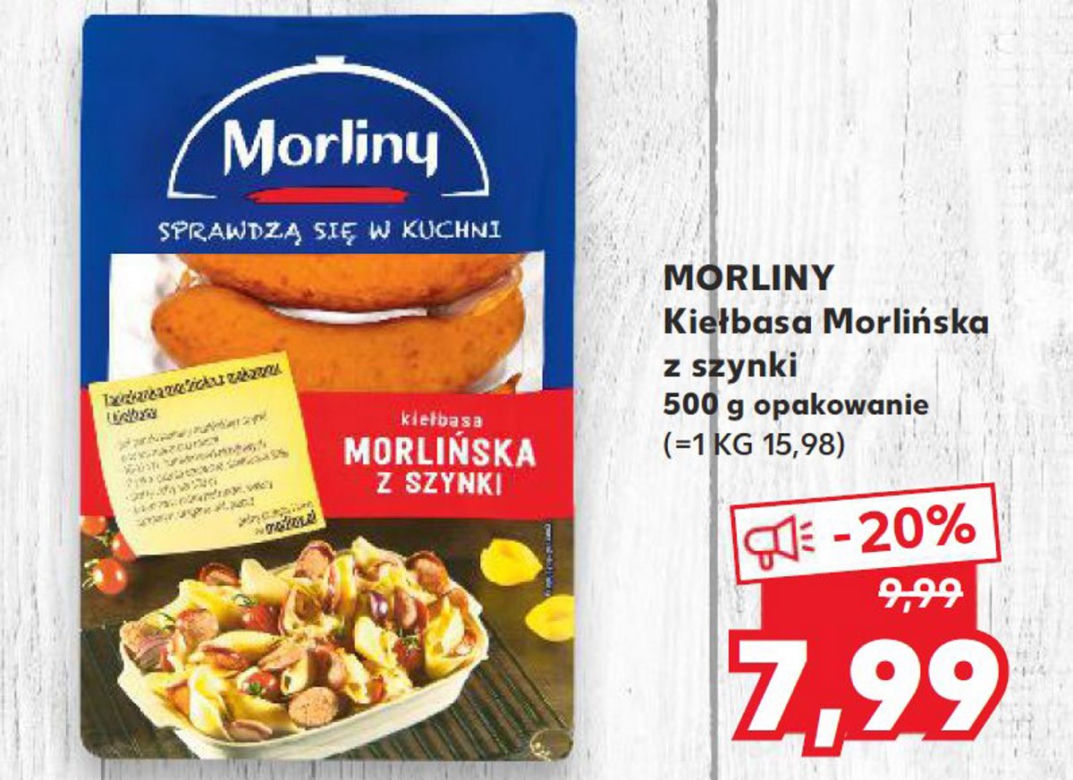 Kaufland -wielkie promocje! Kiełbasa Morlińska z szynki 7,99 zł/500 g
