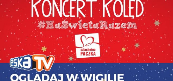 Polskie kolędy w wykonaniu Juli, Sound'n'Grace i Antka Smykiewicza. Koncert #NaŚwiętaRazem 