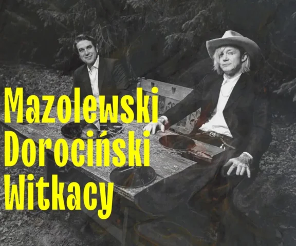 Czy wiesz, że…? Witkacy w Bielsku-Białej! Mazolewski / Dorociński. Witkacy. Kompozycje Astronomiczne