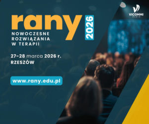 Wspólna misja w walce o zdrowie pacjenta. Poznaj interdyscyplinarne strategie leczenia ran podczas konferencji RANY 2026