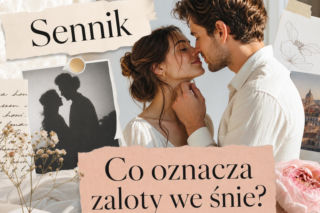 Zaloty we śnie - co oznaczają? Jak je interpretować