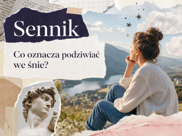 Podziwiać we śnie – co oznacza taki sen?