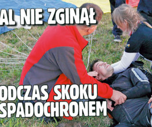 OMAL nie zginął podczas skoku ze spadochronem