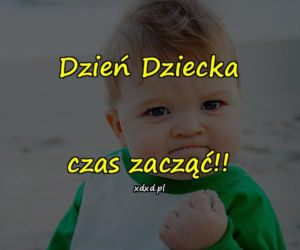 Memy na DZIEŃ DZIECKA