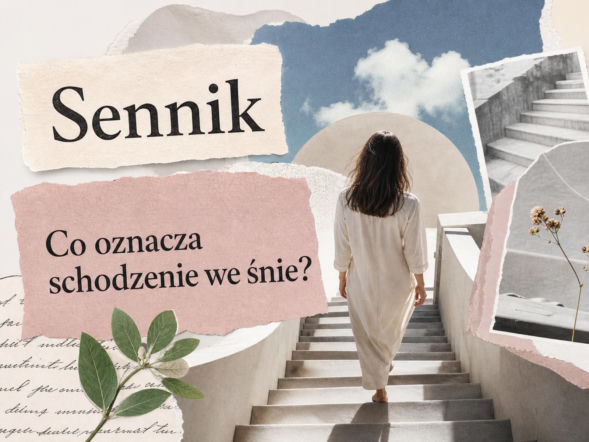Schodzenie we śnie - znaczenie snu i najczęstsze interpretacje