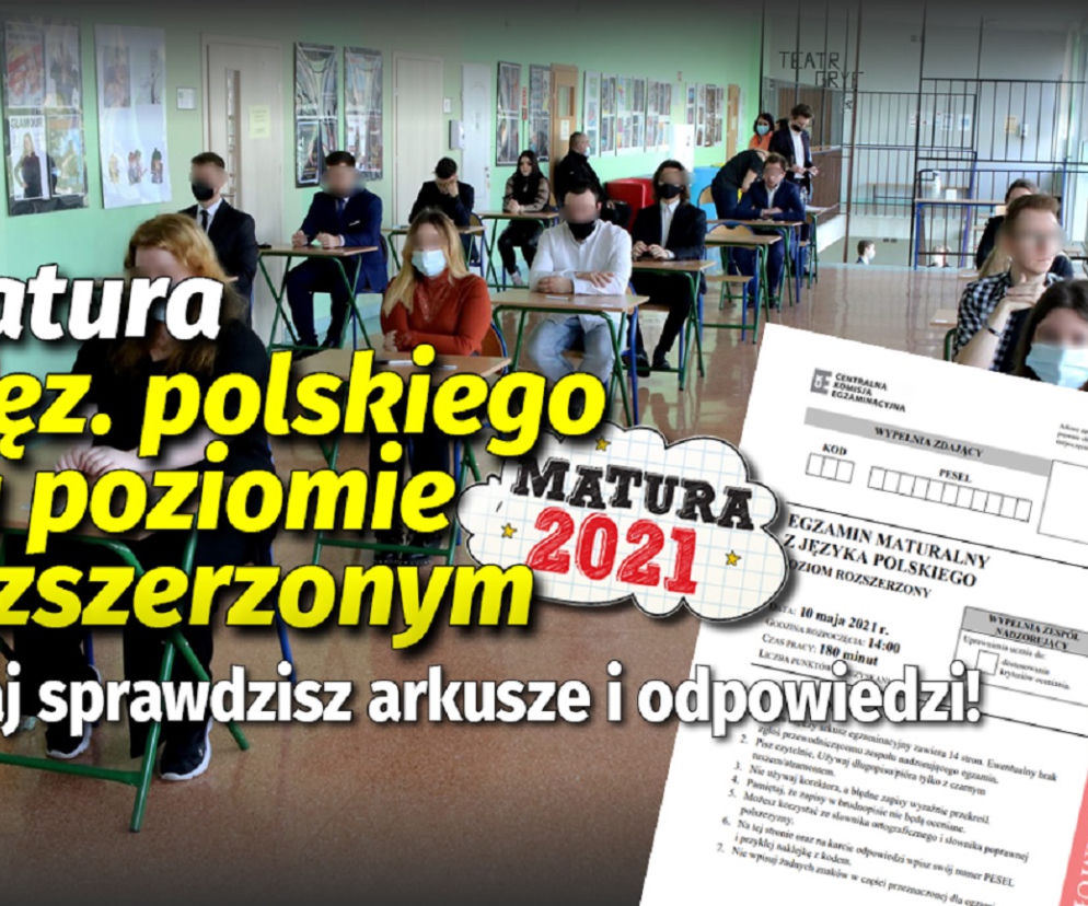 Matura 2021 polski rozszerzony: Arkusze CKE, odpowiedzi, pytania, zadania, język polski poziom rozszerzony [9.05.2021]