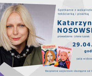 Spotkanie autorskie z Katarzyną Nosowską jutro w Kołobrzegu