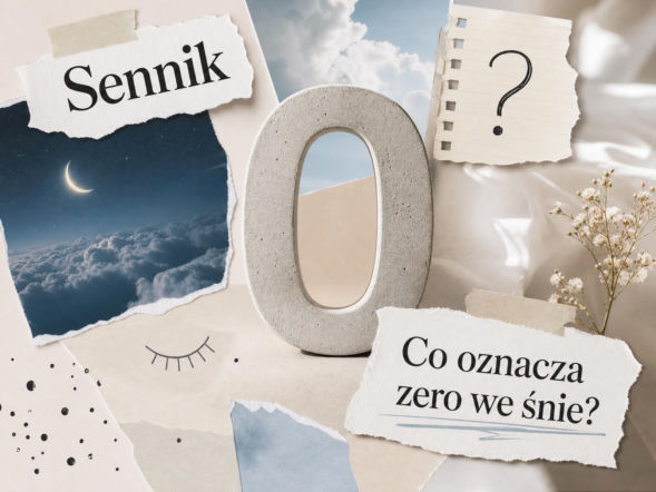 Zero we śnie: znaczenie snu. Jak je interpretować w praktyce?
