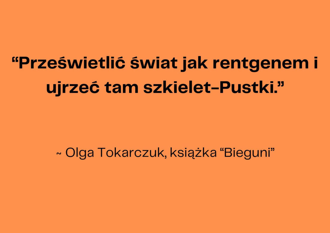 Poznaj słynne cytaty z popularnych powieści Olgi Tokarczuk