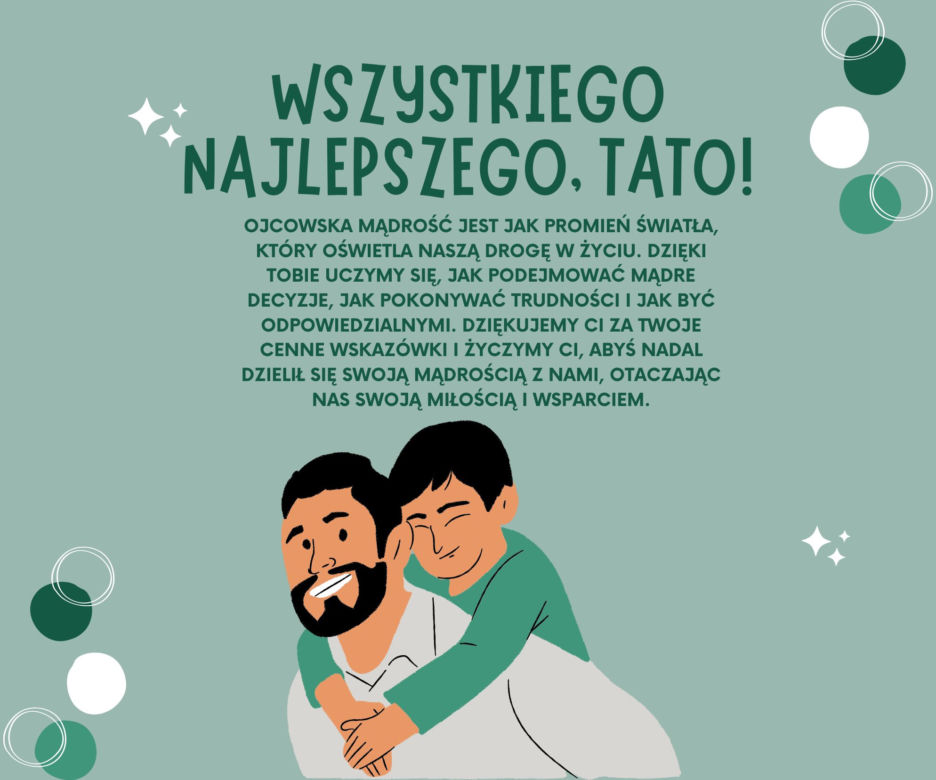 Wyślij tacie kartkę z życzeniami na Dzień Ojca 2023!