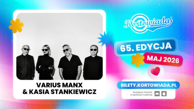 65. Kortowiada  Varius Manx & Kasia Stankiewicz