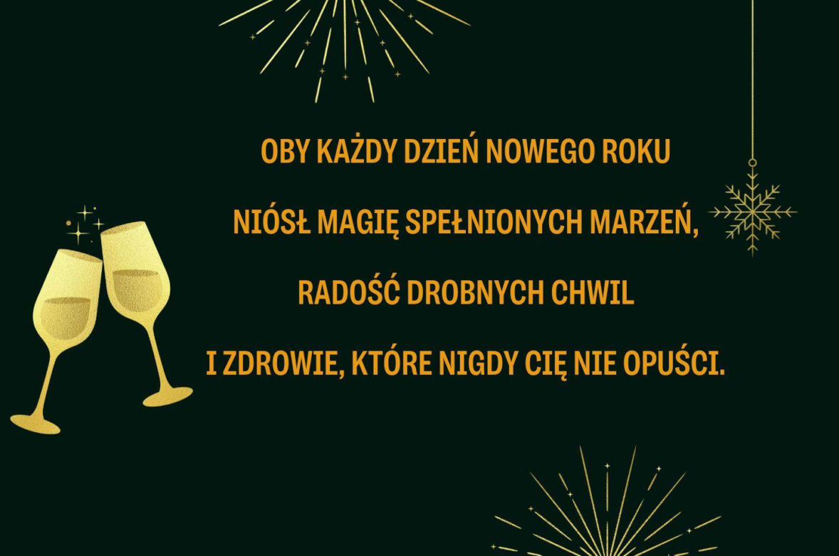 Krótkie i najlepsze życzenia noworoczne 2025 - dla bliskich, znajomych i rodziny