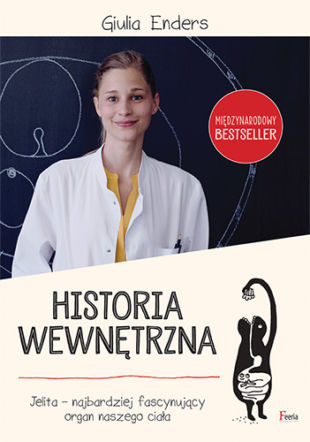 Jelita - najbardziej fascynujący organ naszego ciała
