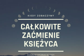 Niesamowite show na niebie! Superpełnia i zaćmienie księżyca 2021
