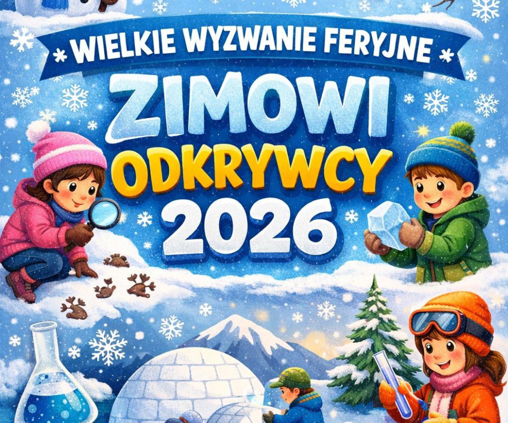 Zimowi Odkrywcy w czasie ferii
