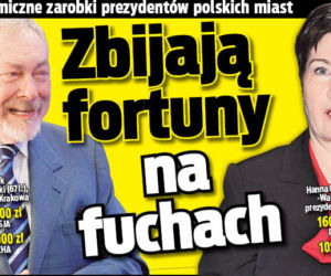 	Zbijają fortuny na fuchach