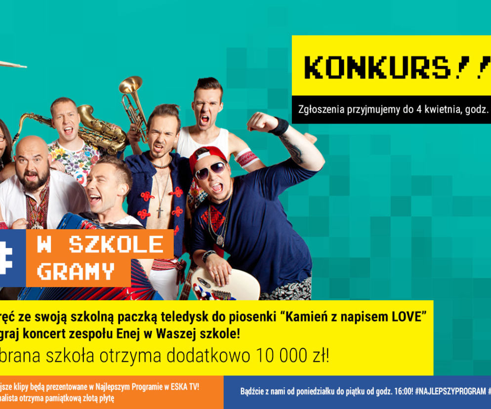 W szkole gramy EskaTV - ENEJ