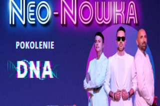 Neo-Nówka powraca z nowym programem! Ich „Pokolenie DNA” bawi do łez
