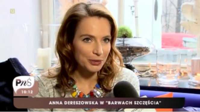 Anna Dereszowska na planie serialu Barwy szczęścia