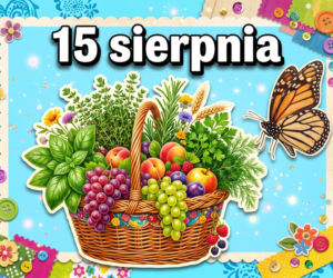 Kartki na dzień dobry 15 sierpnia