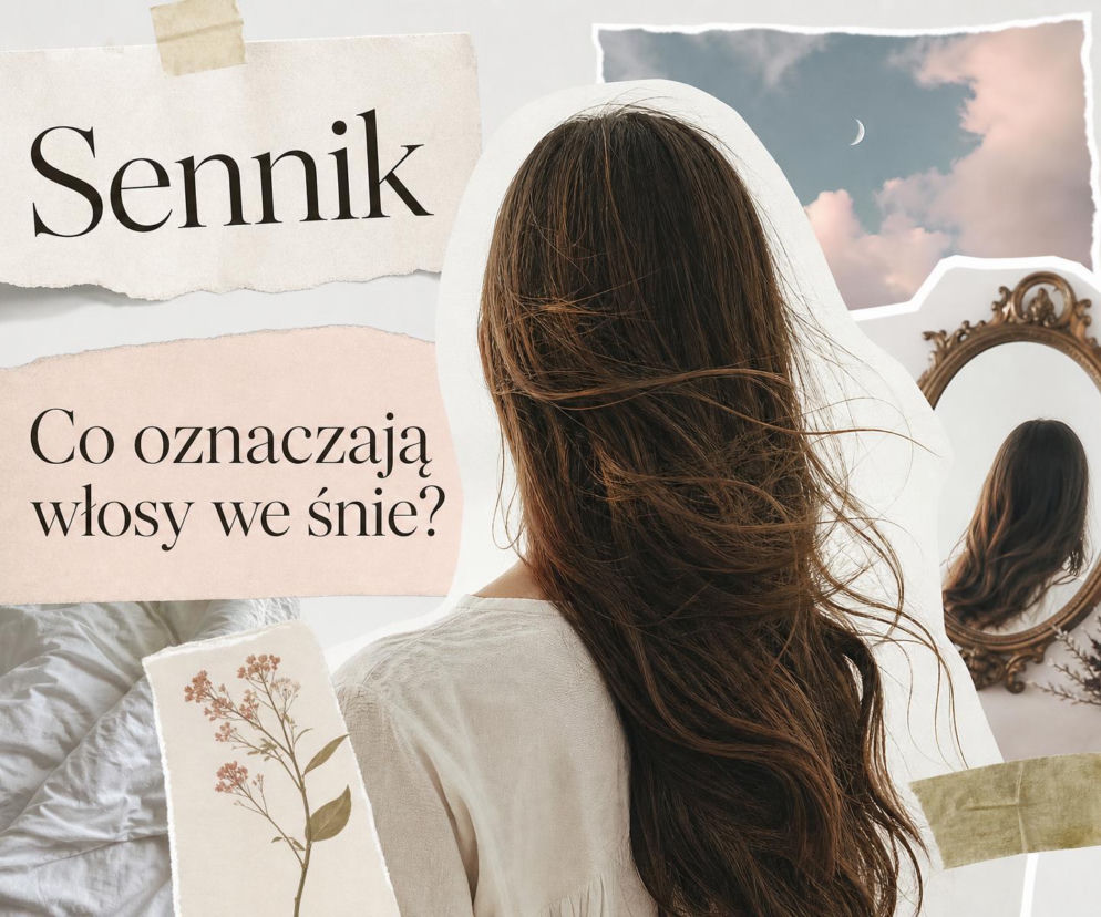 Włosy - znaczenie snu