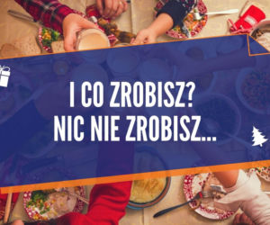 Typowe teksty przy świątecznym stole. Też zawsze je słyszysz? Sprawdź! [LISTA]