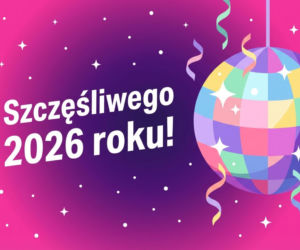 Piękne kartki i obrazki na Nowy Rok 2026 do wysłania
