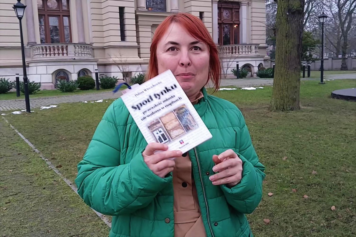 Premiera książki Poliny Wierzchowiec "Spod tynku. Przeszłość miasta utrwalona w napisach"
