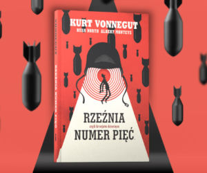 „Rzeźnia numer pięć” Kurta Vonneguta.