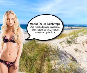 Monika (l.27) z Kołobrzegu. 