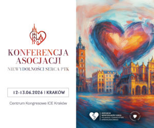 Kraków gości Konferencję Asocjacji Niewydolności Serca PTK. Innowacyjne terapie zmienią standardy polskiej medycyny