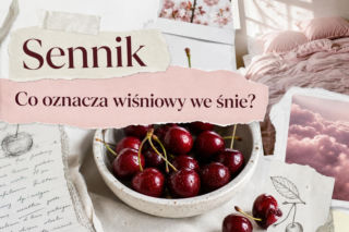 Kolor wiśniowy we śnie: znaczenie i najczęstsze interpretacje