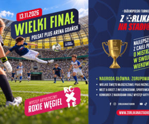 Finał turnieju Z Orlika na Stadion. Roxie Węgiel gwiazdą na stadionie, u jej boku Kapustka i Wszołek