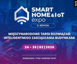 Inteligentne rozwiązania na Smart Home Expo 2026